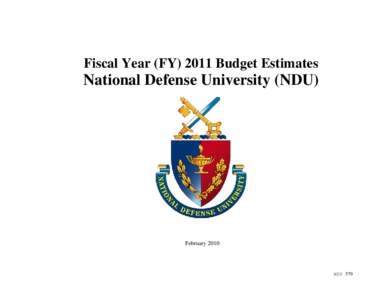 Fiscal Year (FY[removed]Budget Estimates  National Defense University (NDU) February 2010