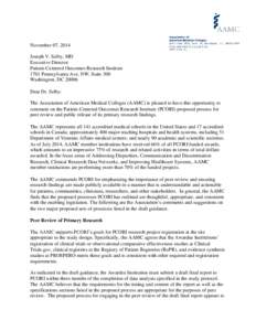 November 07, 2014 Joseph V. Selby, MD Executive Director Patient-Centered Outcomes Research Institute 1701 Pennsylvania Ave, NW, Suite 300 Washington, DC 20006