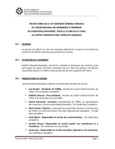 PROCÈS-VERBAL DE LA 39e ASSEMBLÉE GÉNÉRALE ANNUELLE DE L’ORDRE RÉGIONAL DES INFIRMIÈRES ET INFIRMIERS DE LAURENTIDES/LANAUDIÈRE, TENUE LE 14 JUIN 2013 À 17H00, AU CENTRE COMMUNAUTAIRE THÉRÈSE-DE-BLAINVILLE  3