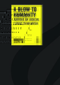 Crime / Caning in Malaysia / Crime in Malaysia / Human rights abuses / Violence / Crimes / Caning / Judicial corporal punishment / Corporal punishment / Ethics / Whipping / Justice