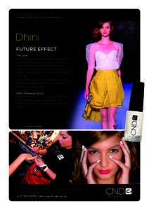 Backstage with CND  Rosemount Australian Fashion Week 2011 Dhini future effect