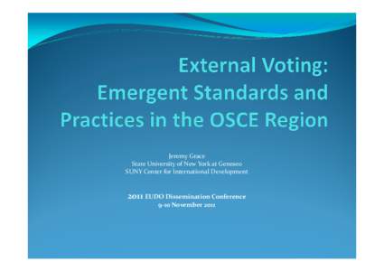 Organization for Security and Co-operation in Europe / Venice Commission / Office for Democratic Institutions and Human Rights / Government / Suffrage / International relations / Election monitoring / Elections in Belarus / Elections / Politics / Democracy