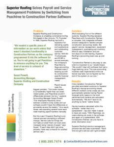 Superior Roofing Solves Payroll and Service Management Problems by Switching from Peachtree to Construction Partner Software Problem