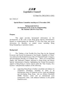 立法會 Legislative Council LC Paper No. CB[removed]Ref: CB1/L/5 Special House Committee meeting on 11 November 2011 Background brief on