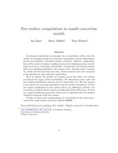 Free surface computations in mantle convection models Ian Rose∗ Bruce Buffett†