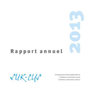 2013  Rapport annuel Schweizerische Universitätskonferenz Conférence universitaire suisse
