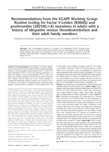 EGAPP RECOMMENDATION STATEMENT  Recommendations from the EGAPP Working Group: Routine testing for Factor V Leiden (R506Q) and prothrombin (20210G>A) mutations in adults with a history of idiopathic venous thromboembolism