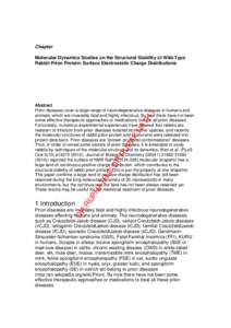 Chapter Molecular Dynamics Studies on the Structural Stability of Wild-Type Rabbit Prion Protein: Surface Electrostatic Charge Distributions .R