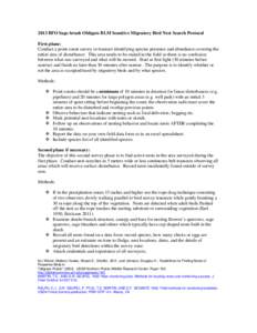 2013 BFO Sage-brush Obligate BLM Sensitive Migratory Bird Nest Search Protocol First phase: Conduct a point count survey or transect identifying species presence and abundance covering the entire area of disturbance. Thi