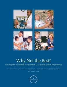 Why Not the Best? Results from a National Scorecard on U.S. Health System Performance