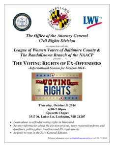 The Office of the Attorney General Civil Rights Division in conjunction with the League of Women Voters of Baltimore County & The Randallstown Branch of the NAACP