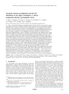 JOURNAL OF GEOPHYSICAL RESEARCH, VOL. 109, A09302, doi:[removed]2004JA010485, 2004  Energetic electron precipitation and the NO abundance in the upper atmosphere: A direct comparison during a geomagnetic storm C. Sætre,1