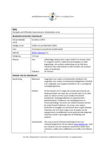 SDQ Strengths and Difficulties Questionnaire, Nederlandse versie ALGEMENE GEGEVENS VRAGENLIJST Oorspronkelijke versie