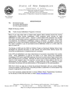 State of New Hampshire Department of Safety Division of Fire Standards and Training and Emergency Medical Services Richard M. Flynn Fire Academy 98 Smokey Bear Blvd, Concord, New Hampshire Mailing Address: 33 Hazen Drive