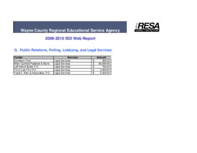 Wayne County Regional Educational Service Agency[removed]ISD Web Report G. Public Relations, Polling, Lobbying, and Legal Services Vendor Scholtenn Fant Miller Canfield Paddock & Stone