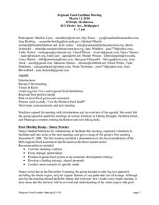 Regional Food Coalition Meeting March 11, 2010 El Petate Steakhouse 1011 Foster Ave., Bridgeport 1 – 3 pm Participants: Marilyn Lynn – [removed], Guy Evans – [removed],