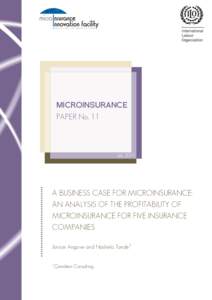 MICROINSURANCE PAPER No. 11 July[removed]A BUSINESS CASE FOR MICROINSURANCE: