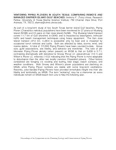 WINTERING PIPING PLOVERS IN SOUTH TEXAS: COMPARING REMOTE AND MANAGED BARRIER ISLAND GULF BEACHES. Anthony F. (Tony) Amos, Research Fellow, University of Texas Marine Science Institute, 750 Channel View Drive, Port Arans