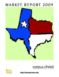 2009 Texas Metro Market Overview  Corpus Christi Table of Contents Introduction..................................................................................................... 1
