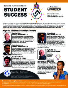 B U I L D I N G PA R T N E R S H I P S F O R  STUDENT SUCCESS  51st Annual Convention