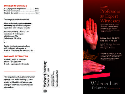 Widener University School of Law / Wilmington /  Delaware / New York University School of Law / Widener University / Delaware / Pennsylvania