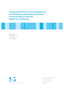 Toetsing eisen OSV 4 en 5 voor verkiezingen voor de Tweede Kamer, gemeenteraden, deelraden, Provinciale Staten en referenda Rapport t.b.v. de Kiesraad  19 oktober 2009