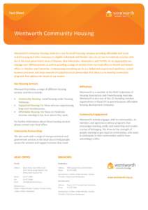 Fact Sheet  Wentworth Community Housing Wentworth Community Housing Limited is a not-for-profit housing company providing affordable and social rental housing and other assistance to eligible individuals and families who