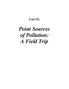 Unit IX:  Point Sources of Pollution: A Field Trip