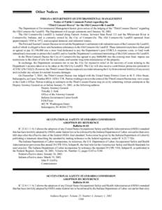 Other Notices INDIANA DEPARTMENT OF ENVIRONMENTAL MANAGEMENT Notice of Public Comment Period regarding the “Third Consent Decree” for the Old Connersville Landfill The Department of Environmental Management herein gi