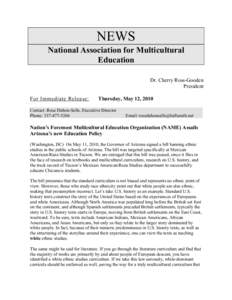 NEWS National Association for Multicultural Education Dr. Cherry Ross-Gooden President For Immediate Release: