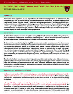 Harvard Project on International Climate Agreements  Breaking the Climate Impasse with China: A Global Solution by kelly sims gallagher overview International climate negotiations are at an impasse because the world’s 