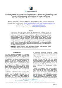 An integrated approach to implement system engineering and safety engineering processes: SASHA Project Hycham Aboutaleb1,2, Mohamed Bouali1, Morayo Adedjouma3, Emilia Suomalainen1