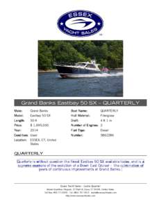 Grand Banks Eastbay 50 SX – QUARTERLY Make: Grand Banks  Boat Name: