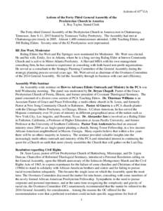 Actions of 43rd GA Actions of the Forty-Third General Assembly of the Presbyterian Church in America L. Roy Taylor, Stated Clerk The Forty-third General Assembly of the Presbyterian Church in America met in Chattanooga, 