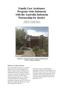 Family Law Assistance Program visits Indonesia with the Australia Indonesia Partnership for Justice Family Law Assistance Program Faculty of Law, Monash University