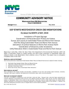 Bureau of Public Affairs and Communications  COMMUNITY ADVISORY NOTICE WESTCHESTER CREEK CSO MODIFICATIONS PROJECT # CSO-WCM-29