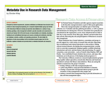 Special Section  Metadata Use in Research Data Management Bulletin of the Association for Information Science and Technology – August/September 2014 – Volume 40, Number 6  by Christie Wiley