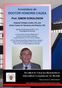 Investidura de  DOCTOR HONORIS CAUSA Prof. SIMON DONALDSON (Imperial College London, UK, and Simon Center for Geometry and Physics, US)