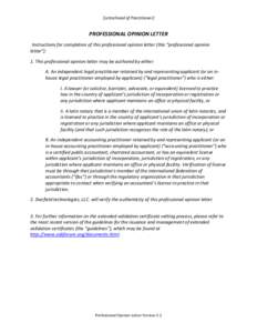 [Letterhead of Practitioner]  PROFESSIONAL OPINION LETTER Instructions for completion of this professional opinion letter (this “professional opinion letter”): 1. This professional opinion letter may be authored by e