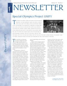 National Dropout Prevention Center/Network	  Volume 22 Number 1 NEWSLETTER Special Olympics Project UNIFY