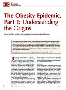 Body shape / Nutrition / Bariatrics / Childhood obesity / Epidemiology of obesity / Overweight / Management of obesity / Body mass index / Genetics of obesity / Health / Obesity / Medicine