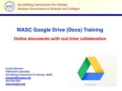 Accrediting Commission for Schools Western Association of Schools and Colleges WASC Google Drive (Docs) Training Online documents with real-time collaboration