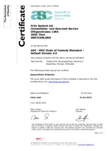 Certificate  The fascination of Quality  Certification Code: ASC-C-00164