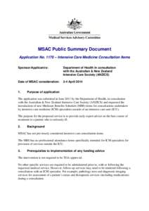 MSAC Public Summary Document Application No. 1170 – Intensive Care Medicine Consultation Items Sponsor/Applicant/s: Department of Health in consultation with the Australian & New Zealand