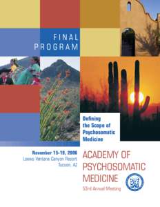 FINAL PROGRAM Defining the Scope of Psychosomatic