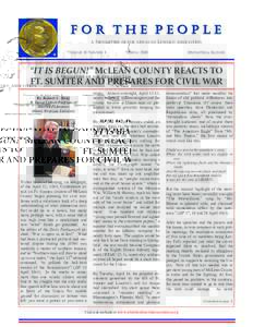 For The People A NEWSLETTER OF THE ABRAHAM LINCOLN ASSOCIATION VOLUME 13 NUMBER 1 SPRING 2011