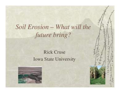 Soil Erosion – What will the future bring?