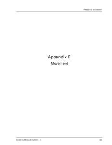 APPENDIX E - MOVEMENT  Appendix E Movement  MUSIC CURRICULUM GUIDE K - 6