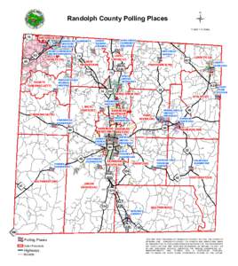 ­  Randolph County Polling Places 1 inch = 4 miles