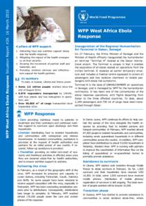 WFP West Africa Ebola Response Situation Report #26 16 March[removed]WFP West Africa Ebola Response WFP/ Donaig Le Du